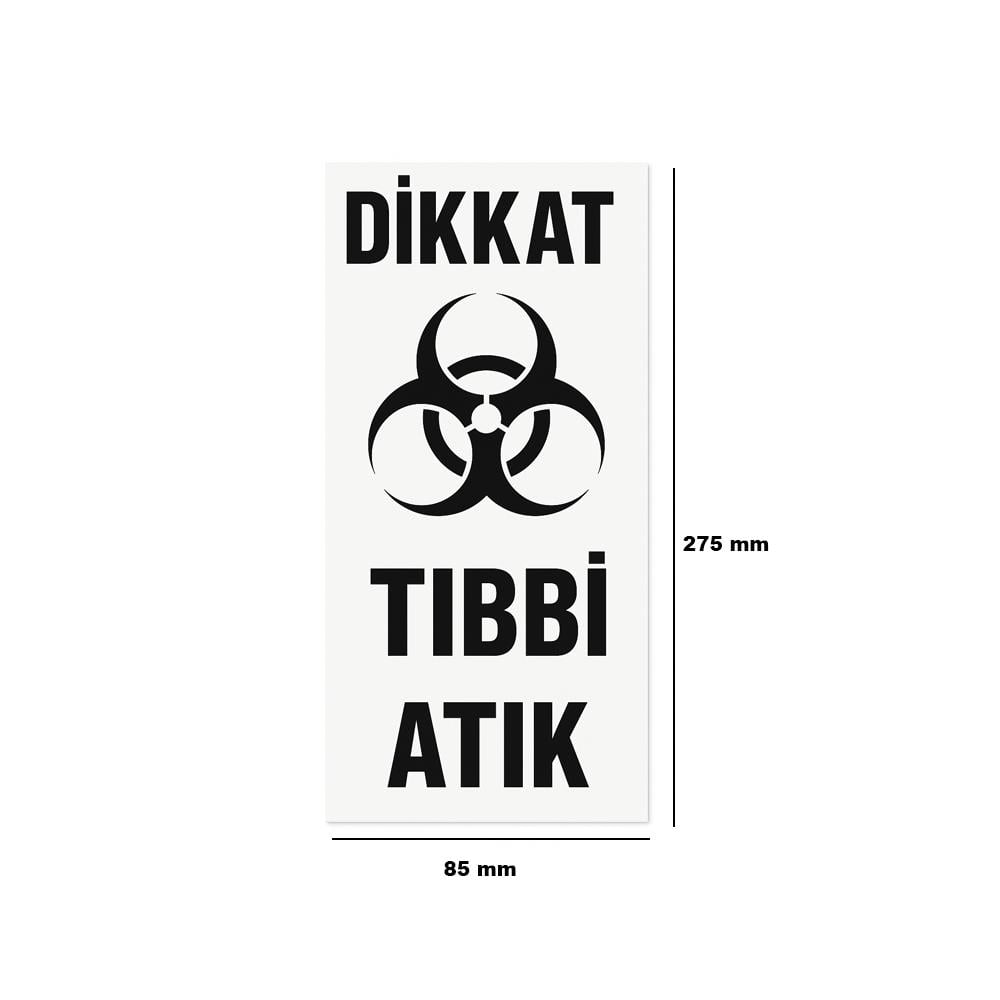 Dikkat Tibbi Atık Sticker Yapışkanlı Etiket 85X275 Mm küçük görsel